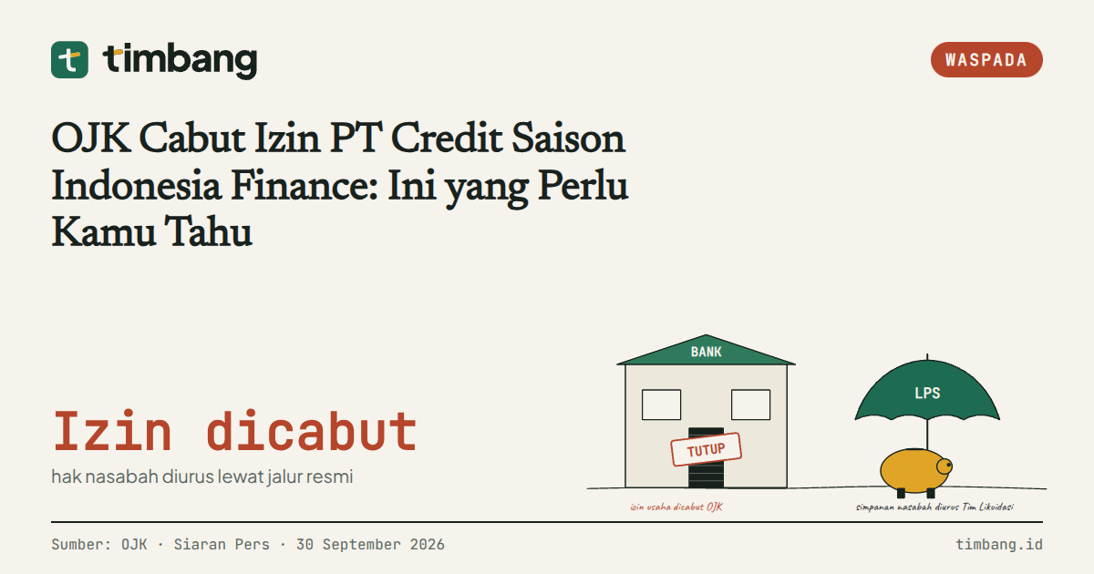 Kartu Timbang: OJK Cabut Izin PT Credit Saison Indonesia Finance: Ini yang Perlu Kamu Tahu